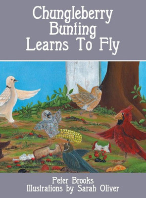 Chungleberry Bunting Learns To Fly