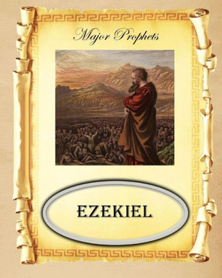 Major Prophets: Book Of Ezekiel