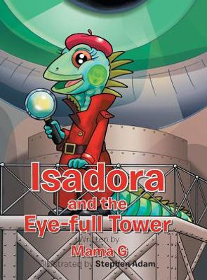 Isadora And The Eye-Full Tower