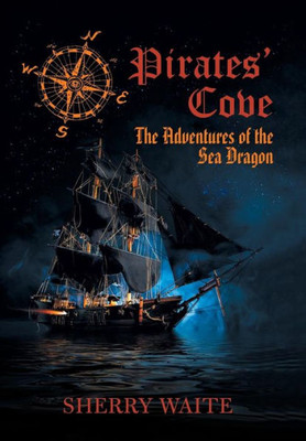 Pirates' Cove: The Adventures Of The Sea Dragon