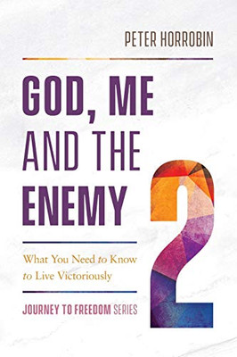 God, Me and the Enemy (Journey to Freedom)