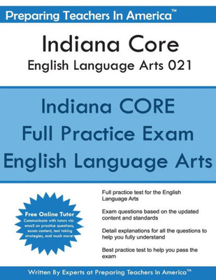 Indiana Core English Language Arts 021: Indiana Core 021