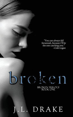 Broken (Broken Trilogy)