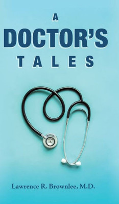 A Doctor'S Tales