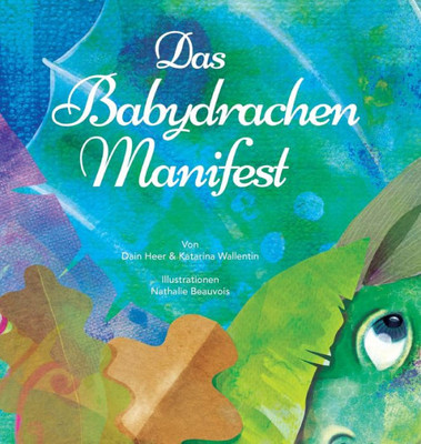 Das Babydrachen-Manifest (German) (German Edition)