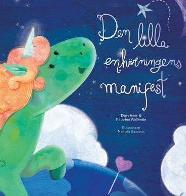 Den Lilla Enhörningens Manifest - Baby Unicorn Swedish (Swedish Edition)