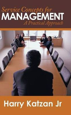 Service Concepts For Management: A Practical Approach