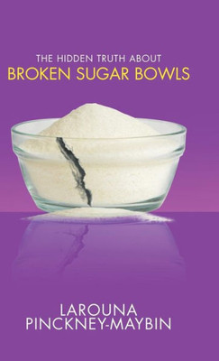 The Hidden Truth About Broken Sugar Bowls