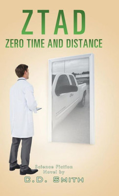Ztad: Zero Time And Distance