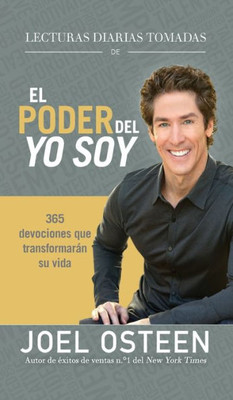 Lecturas Diarias Tomadas De El Poder Del Yo Soy: 365 Devociones Que Transformarán Su Vida (Spanish Edition)