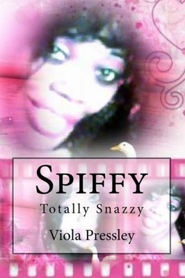 Spiffy: Totally Snazzy