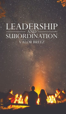 Leadership And Subordination