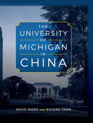 The University Of Michigan In China