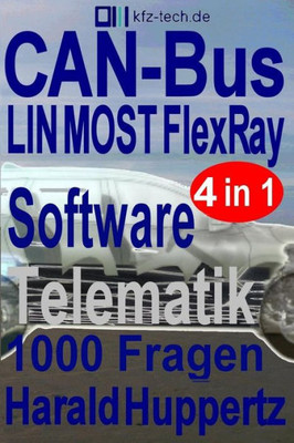 Can-Bus Software Telematik 1000 Fragen (Kfz-Technik) (German Edition)