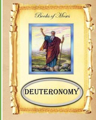 Books Of Moses: Deuteronomy