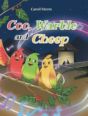 Coo, Warble And Cheep