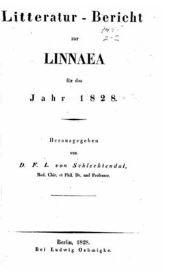 Litteratur-Bericht Zur Linnaea Für Das Jahr 1828 (German Edition)