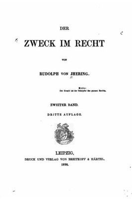 Der Zweck Im Recht (German Edition)