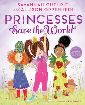 Princesses Save The World