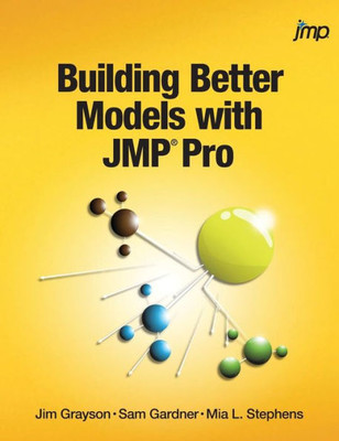 Building Better Models With Jmp Pro