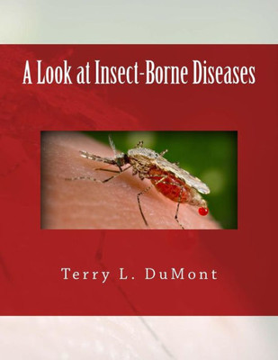 A Look At Insect-Borne Diseases