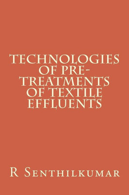 Technologies Of Pre-Treatments Of Textile Effluents