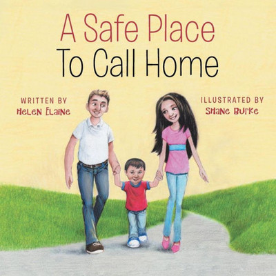 A Safe Place To Call Home
