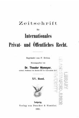 Zeitschrift Fur Internationales Privat- Und Öffentliches Recht (German Edition)