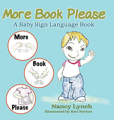 More Book Please: A Baby Sign Language Book - Hardcover