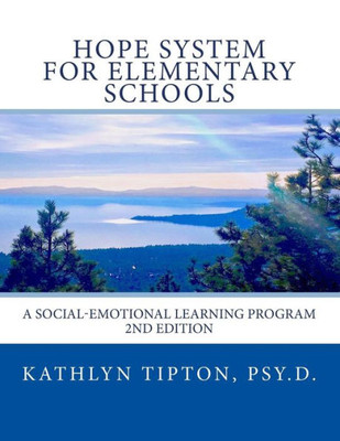 Hope System For Elementary Schools: A Social-Emotional Learning Program