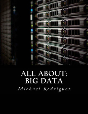 All About: Big Data