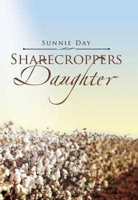 Sharecroppers Daughter