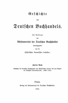 Geschichte Des Deutschen Buchhandels (German Edition)