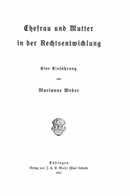 Ehefrau Und Mutter In Der Rechtsentwicklung (German Edition)