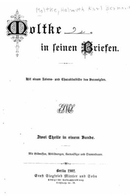 Moltke In Seinen Briefen (German Edition)