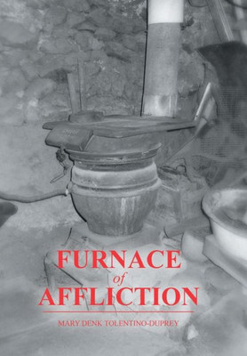 Furnace Of Affliction