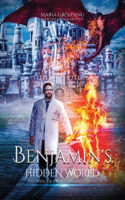 Benjamin's Hidden World: The Twins, The Journey, And The Tablet