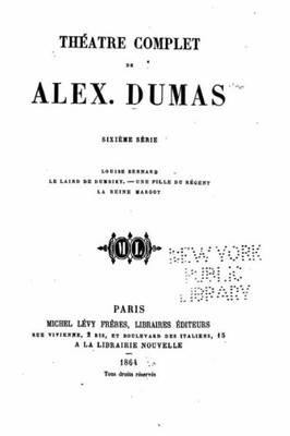 ThEâtre Complet De Alex. Dumas - Vi (French Edition)