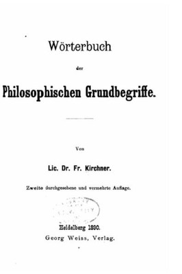 Wörterbuch Der Philosophischen Grundbegriffe (German Edition)