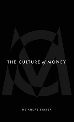 The Culture of Money - Hardcover