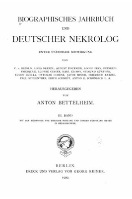 Biographisches Jahrbuch Und Deutscher Nekrolog (German Edition)