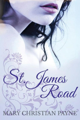 St. James Road: A Post World War Ii English Family Saga