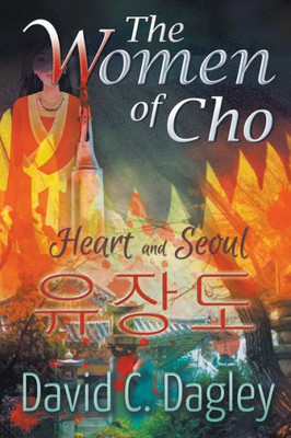 The Women Of Cho: Heart And Seoul