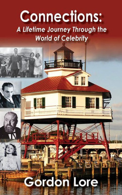 Connections: A Lifetime Journey Through The World Of Celebrity (Hardback)