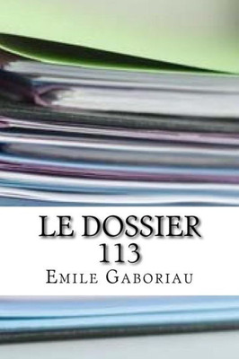 Le Dossier 113 (French Edition)