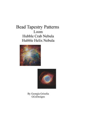 Bead Tapestry Patterns Loom Hubble Crab Nebula Hubble Helix Nebula
