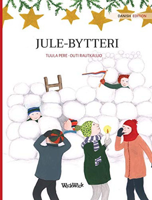 Jule-bytteri: Danish Edition of "Christmas Switcheroo"