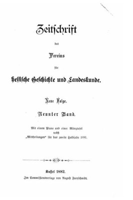 Zeitschrift Des Vereins Für Hessische Geschichte Und Landeskunde (German Edition)