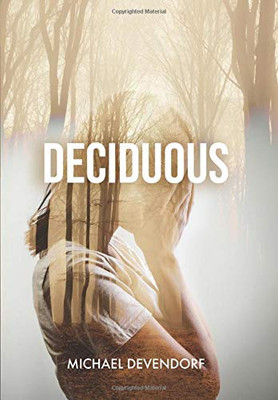 Deciduous - Hardcover