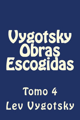 Vygotsky Obras Escogidas: Tomo 4 (Spanish Edition)